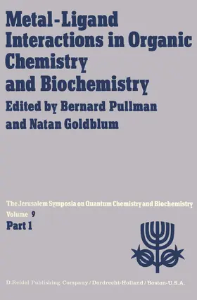 Pullman / Goldblum |  Metal-Ligand Interactions in Organic Chemistry and Biochemistry | Buch |  Sack Fachmedien