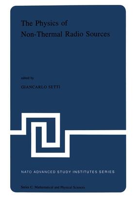 Setti |  The Physics of Non-Thermal Radio Sources | Buch |  Sack Fachmedien