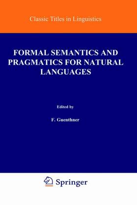 Schmidt / Guenthner |  Formal Semantics and Pragmatics for Natural Languages | Buch |  Sack Fachmedien