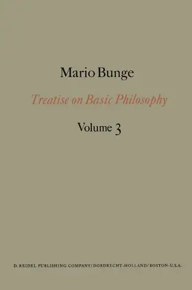 Bunge |  Treatise on Basic Philosophy | Buch |  Sack Fachmedien