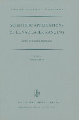 Mulholland |  Scientific Applications of Lunar Laser Ranging | Buch |  Sack Fachmedien