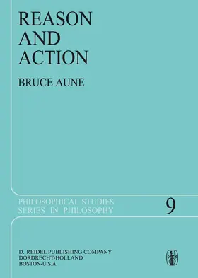 Aune | Reason and Action | Buch | 978-90-277-0805-2 | sack.de