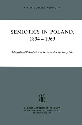 Pelc |  Semiotics in Poland 1894-1969 | Buch |  Sack Fachmedien