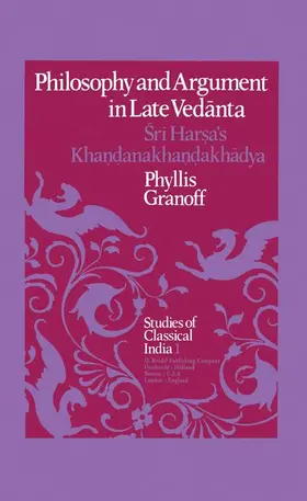 Granoff |  Philosophy and Argument in Late Ved&#257;nta | Buch |  Sack Fachmedien