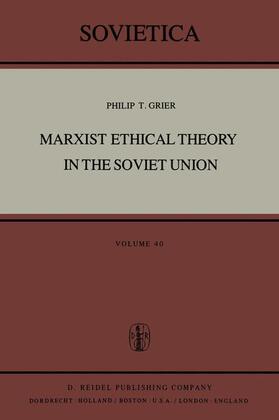 Grier |  Marxist Ethical Theory in the Soviet Union | Buch |  Sack Fachmedien