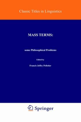 Pelletier |  Mass Terms: Some Philosophical Problems | Buch |  Sack Fachmedien