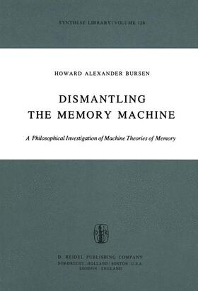 Bursen |  Dismantling the Memory Machine | Buch |  Sack Fachmedien