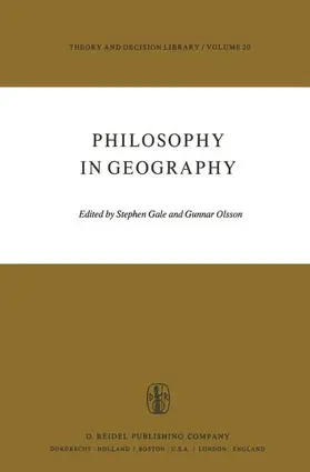 Gale / Olsson |  Philosophy in Geography | Buch |  Sack Fachmedien