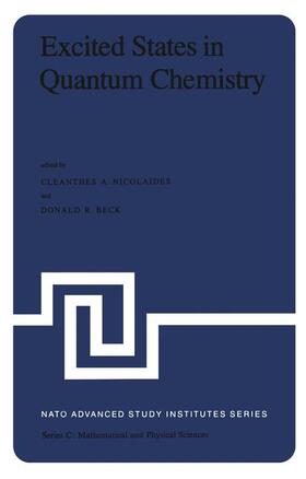 Nicolaides / Beck |  Excited States in Quantum Chemistry | Buch |  Sack Fachmedien
