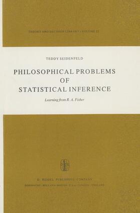 Seidenfeld |  Philosophical Problems of Statistical Inference | Buch |  Sack Fachmedien