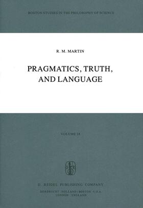 Martin |  Pragmatics, Truth, and Language | Buch |  Sack Fachmedien