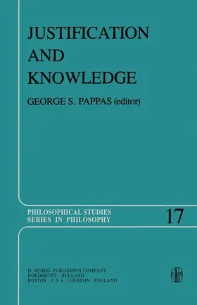 Pappas |  Justification and Knowledge | Buch |  Sack Fachmedien