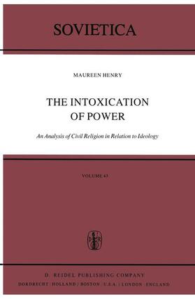 Henry |  The Intoxication of Power | Buch |  Sack Fachmedien