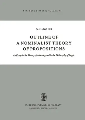 Gochet |  Outline of a Nominalist Theory of Propositions | Buch |  Sack Fachmedien