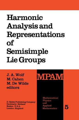 Wolf / de Wilde / Cahen |  Harmonic Analysis and Representations of Semisimple Lie Groups | Buch |  Sack Fachmedien
