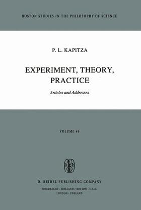 Kapitza |  Experiment, Theory, Practice | Buch |  Sack Fachmedien