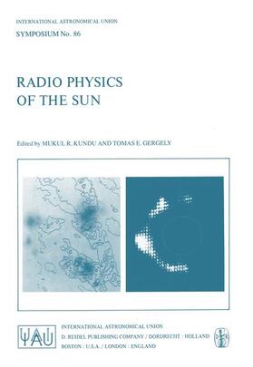 Gergely / Kundu |  Radio Physics of the Sun | Buch |  Sack Fachmedien