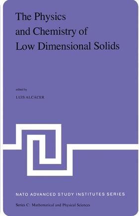 Alcácer |  The Physics and Chemistry of Low Dimensional Solids | Buch |  Sack Fachmedien