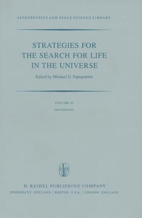 Papagiannis |  Strategies for the Search for Life in the Universe | Buch |  Sack Fachmedien