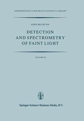 Meaburn |  Detection and Spectrometry of Faint Light | Buch |  Sack Fachmedien