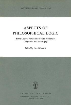 Mönnich |  Aspects of Philosophical Logic | Buch |  Sack Fachmedien