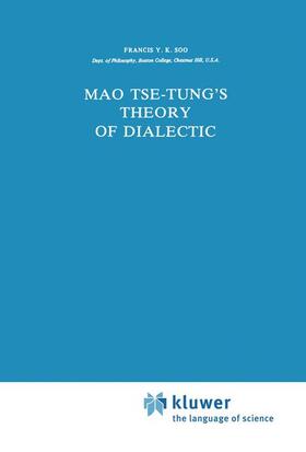Soo |  Mao Tse-Tung¿s Theory of Dialectic | Buch |  Sack Fachmedien