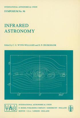 Wynn-Williams / Cruikshank |  Infrared Astronomy | Buch |  Sack Fachmedien