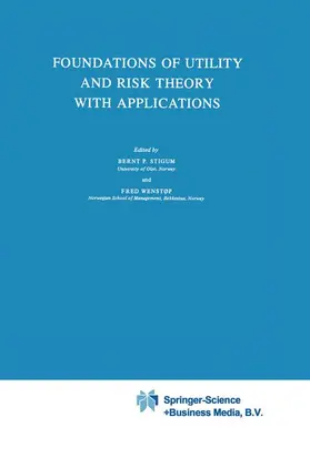 Wenstøp / Stigum |  Foundations of Utility and Risk Theory with Applications | Buch |  Sack Fachmedien