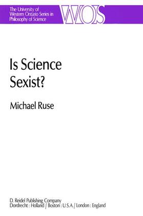 Ruse |  Is Science Sexist? | Buch |  Sack Fachmedien