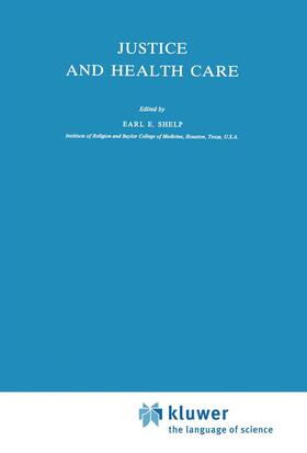 Shelp |  Justice and Health Care | Buch |  Sack Fachmedien