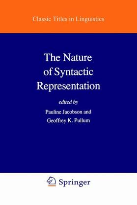 Pullum / Jacobson |  The Nature of Syntactic Representation | Buch |  Sack Fachmedien