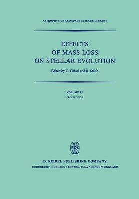 Stalio / Chiosi |  Effects of Mass Loss on Stellar Evolution | Buch |  Sack Fachmedien