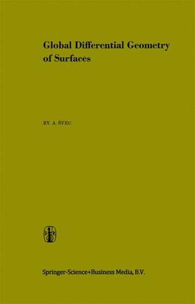 Svec |  Global Differential Geometry of Surfaces | Buch |  Sack Fachmedien