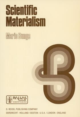 Bunge |  Scientific Materialism | Buch |  Sack Fachmedien