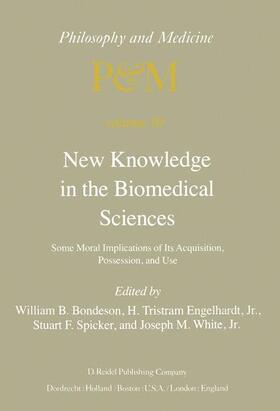 Bondeson / White / Engelhardt Jr |  New Knowledge in the Biomedical Sciences | Buch |  Sack Fachmedien