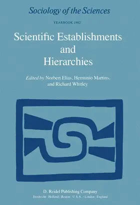 Elias / Whitley / Martins |  Scientific Establishments and Hierarchies | Buch |  Sack Fachmedien