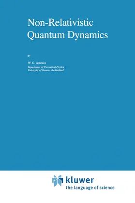 Amrein |  Non-Relativistic Quantum Dynamics | Buch |  Sack Fachmedien