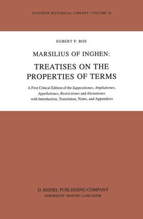 Bos |  Marsilius of Inghen: Treatises on the Properties of Terms | Buch |  Sack Fachmedien