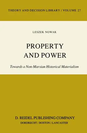 Nowak | Property and Power | Buch | 978-90-277-1351-3 | sack.de