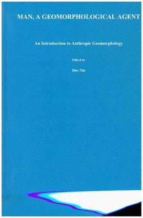 Nir |  Man, a Geomorphological Agent | Buch |  Sack Fachmedien