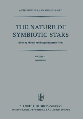 Friedjung / Viotti |  The Nature of Symbiotic Stars | Buch |  Sack Fachmedien