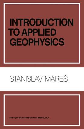 Tvrdý / Mares |  Introduction to Applied Geophysics | Buch |  Sack Fachmedien