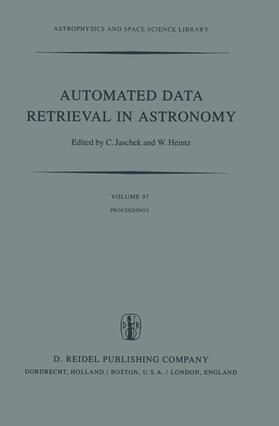 Heintz / Jaschek |  Automated Data Retrieval in Astronomy | Buch |  Sack Fachmedien
