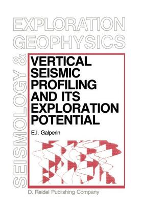 Galperin |  Vertical Seismic Profiling and Its Exploration Potential | Buch |  Sack Fachmedien