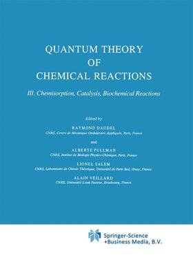 Daudel / Veillard / Pullman | Quantum Theory of Chemical Reactions | Buch | 978-90-277-1467-1 | sack.de