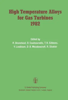 Brunetaud / Coutsouradis / Gibbons |  High Temperature Alloys for Gas Turbines 1982 | Buch |  Sack Fachmedien