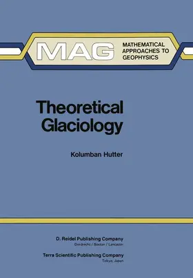 Hutter |  Theoretical Glaciology | Buch |  Sack Fachmedien