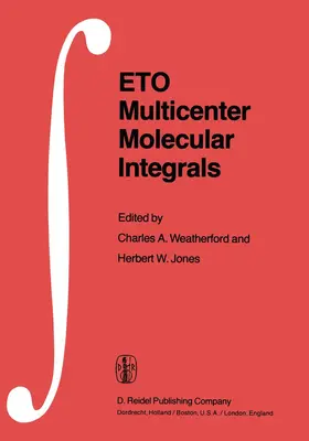 Weatherford / Jones |  Eto Multicenter Molecular Integrals | Buch |  Sack Fachmedien