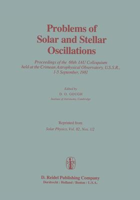 Gough |  Problems of Solar and Stellar Oscillations | Buch |  Sack Fachmedien