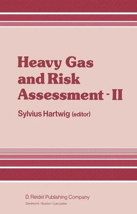 Hartwig |  Heavy Gas and Risk Assessment -- II | Buch |  Sack Fachmedien